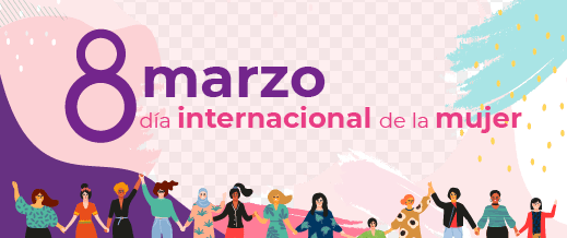 DÍA INTERNACIONAL DE LA MUJER